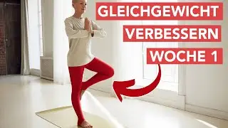 Gleichgewicht verbessern in 28 Tagen: Der Kickstart in Woche 1