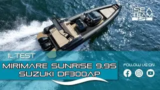 Test Mirimare Sunrise 9.9S + Suzuki DF300AP