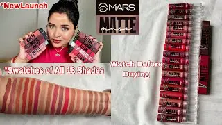 *New MARS Matte Muse Mousse Lipstick All 18 Shades Swatches||With & Without Makeup||Under Day Light