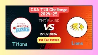 Titans Vs Lions | TIT v LIO | CSA T20 Challenge Live Score Streaming & Updates 2024
