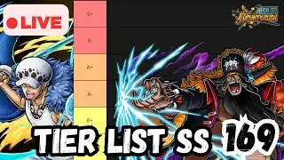 🔴 TIER LIST SS 169 : EX 7 ปียังไม่หมดแค่นี้หรอกนะ !! | ONE PIECE BOUNTY RUSH