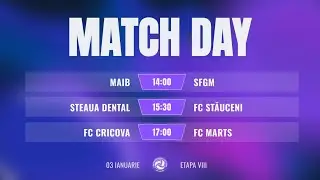 LIGA I | ETAPA VIII  |  STEAUA DENTAL -  FC STAUCENI