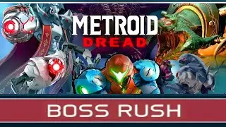 Metroid Dread - Boss Rush Mode (Boss Rush & Survival Rush)