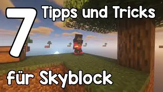 7 Tipps und Tricks f&uuml;r Skyblock