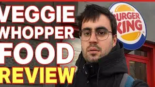 BURGER KING Veggie Whopper Menu - Outdoor Food Review