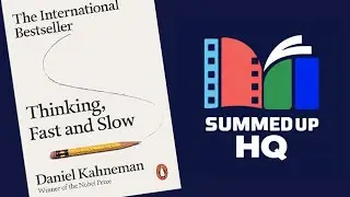 Fast vs. Slow Thinking: How to Make Better Decisions Daniel Kahneman (Animated Summary) | SummedUpHQ