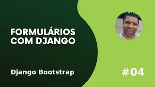 Bootstrap Form - Django #04