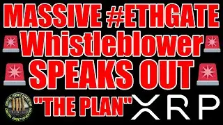 🚨ETHGATE WHISTLEBLOWER SPEAKS🚨Ripple ODL Announcement / XRP Explosion