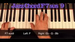 Jazz Chord Piano, F 7 sus  9