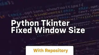 python tkinter fixed window size