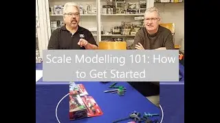 Scale Modelling 101 : Let's Start from the Very Beginning!