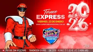 TORNEO EXPRESS #1 2026 - SUPER STREET FIGHTER 2X