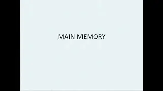 Main Memory | Concepts of Operating System | #OperatingSystem | #MainMemory | #Memory