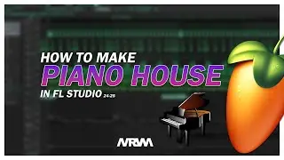 2 Piano House Drops In Under 10 Minutes - FL Studio Tutorial