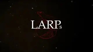 LARPs: The Series - Fan Trailer