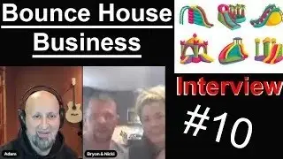 Bounce House Business   Interview 10