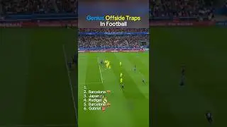 Genius Offside Traps in Football