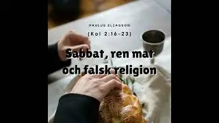 Sabbat, ren mat och falsk religion | Paulus Eliasson