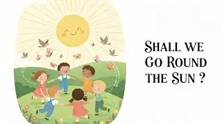 Shall we go round the Sun ?| Kids | English rhymes | telugu rhymes | HappyHive Telugu