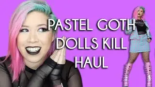 DOLLS KILL HAUL - Pastel Goth