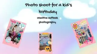 My Creative Process: Photo Shoot for a Kid's Birthday