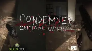 Condemned: Criminal Origins - Xbox 360 vs PC