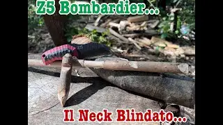 Z5 BOMBARDIER... il Neck Blindato...