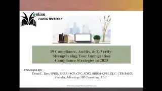 I-9 Audits - Strengthening Your Immigration Compliance Strategies in 2025