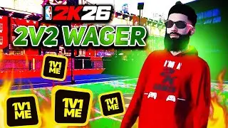 I PLAYED THE BEST 2S PLAYERS IN A $1000 NBA 2K26 WAGER!