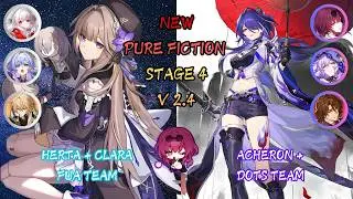 NEW Pure Fiction Floor 4 | Herta + Clara FUA  & Acheron + DOTs |  3 Stars | Honkai: Star Rail 2.4