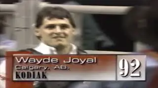 Wayde Joyal vs Kodiak - 96 Calgary Bullbustin (92 pts)