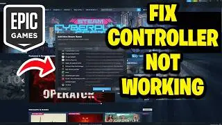 How To Fix Controller Not Working In Epic Games - Step By Step