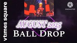 (VTSQ) August 2025 Ball Drop