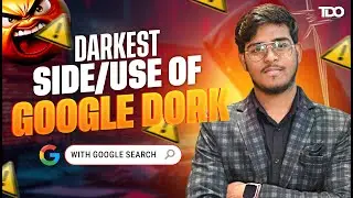 Dark Use Of Google Dork😱😱 - The Drop Organization