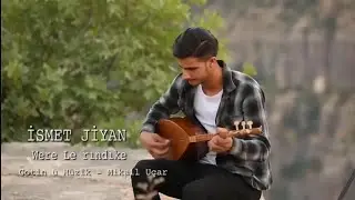 &Icirc;smet Jiyana Were L&ecirc; R&icirc;ndik&ecirc;