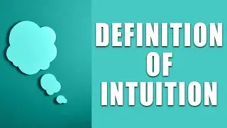 Definition of Intuition