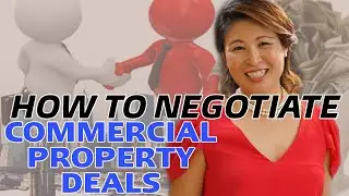 HOW TO NEGOTIATE COMMERCIAL REAL ESTATE DEALS (NEGOTIATION TIPS)How to Make an Offer 2020