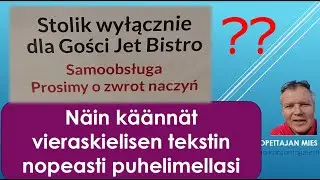 Näin käännät vieraskielisen tekstin nopeasti puhelimellasi (Google Lens)
