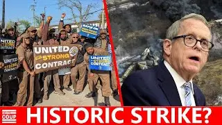 Historic Strike Imminent as UPS Workers REJECT Contract, East Palestine DISASTER Request Explained