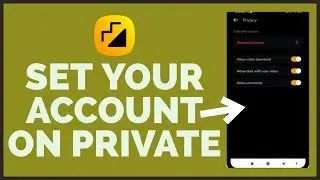 How To Set Your Account Private on Moj App 2023?