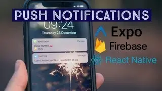 Expo / React Native / Firebase: Send Push Notifications