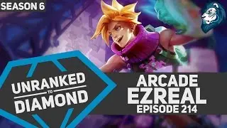 Arcade Ezreal - От ранга Unranked до Diamond+ - Эпизод 214