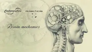 Contemplation / chrono.fixion - 