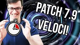 PATCH 7.9 VELOCE!