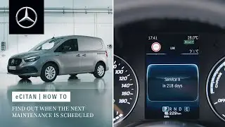 Mercedes-Benz eCitan | Find Out When The Next Maintenance Is Scheduled