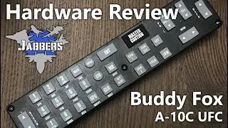 Buddy Fox - Hardware Review - A-10C UFC