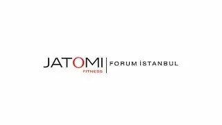 Jatomi Fitness Forum Istanbul