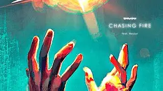 Sylux - Chasing Fire (feat. Rayzur)