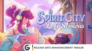 Spirit City: Lofi Sessions - Release Date trailer