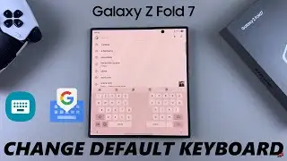 How To Change Default Keyboard On Samsung Galaxy Z Fold 7